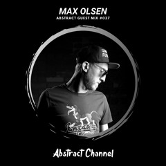 Abstract Guest Mix #037 - Max Olsen
