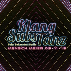 KlangSubsTanz @ MenschMeier