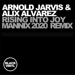 LV Premier - Arnold Jarvis & Alix Alvarez - Rising Into Joy (Mannix Rising Pianos Vocal)