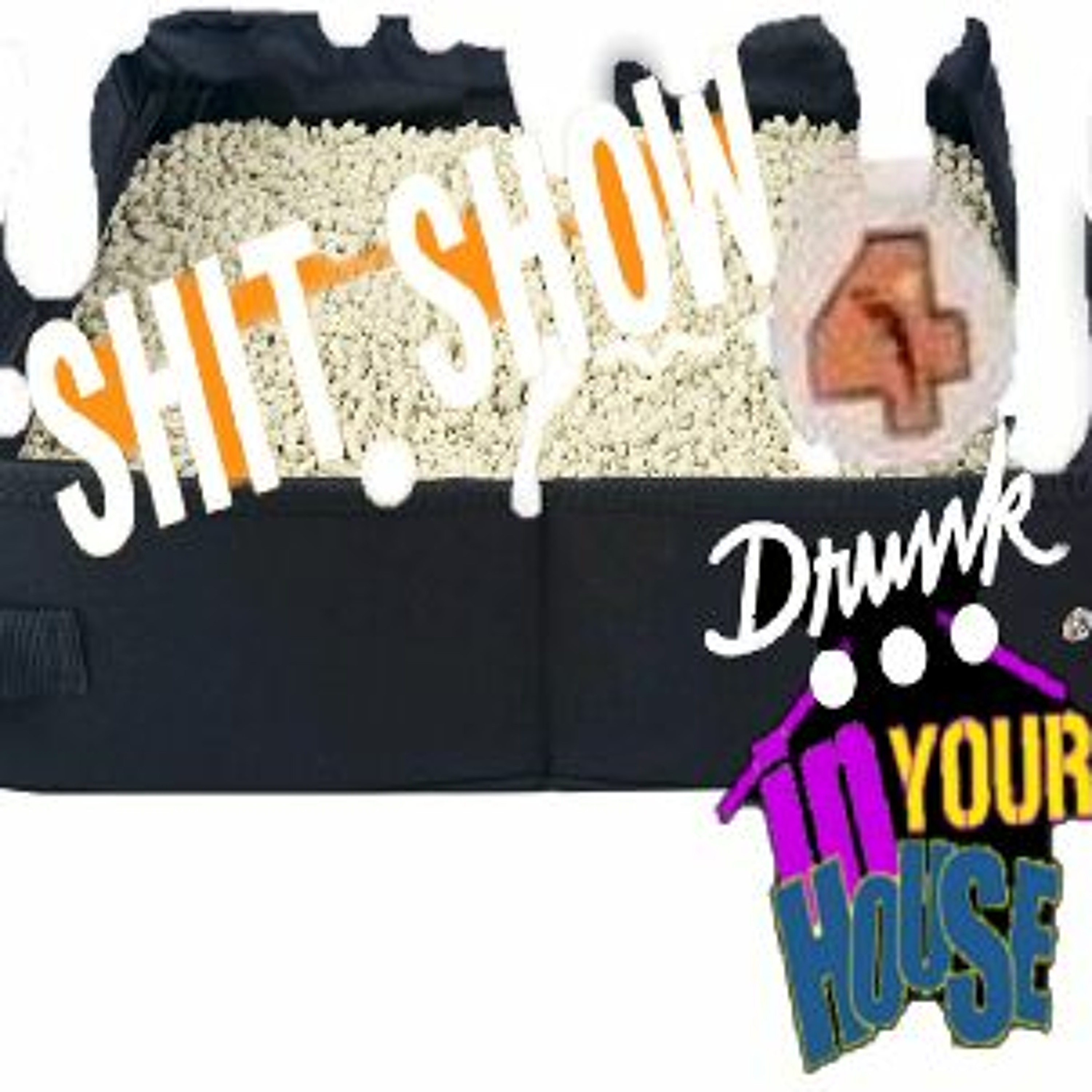 Drunk Excursion IV: To Settle The Score - Drunk... In Your House - Episode 20 episode artwork