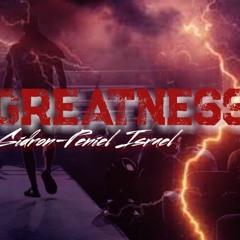 GIDRON-PENIEL ISRAEL  / GREATNESS Feat. SIS  KALAYAH
