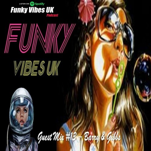 Barry & Gibbs - Disco & House Classics - FVUK Guestmix Series