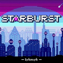 【SEVEN's CODE】STARBURST