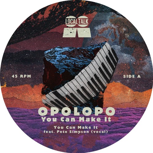 OPOLOPO feat. Pete Simpson - You Can Make (12'' - LT097, Side A) 2019