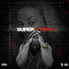 Loose Kannon Takeoff - Super Woman