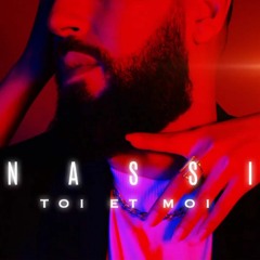 Nassi - Toi et moi (Audio)