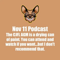 Episode 35-Disagree with U20 but don't suggest the CJFL has a business plan