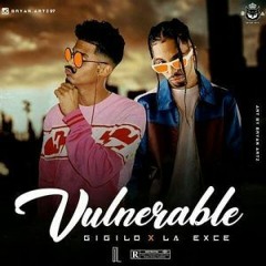 Gigolo & La Exce - Vulnerable (Juan López Extended Edit)
