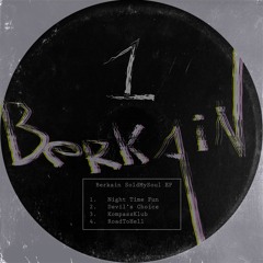 BERKAIN - NIGHT TIME FUN