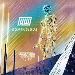 Haywyre - Contagious (Quantized Theory Remix)
