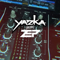Yazka B2B Zep [Live Mix #1]