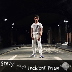Stevyl plays Incident Prism [NovaFuture Blog Exclusive Mix]