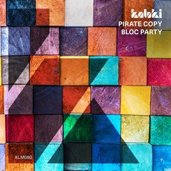 Pirate Copy - Bloc Party