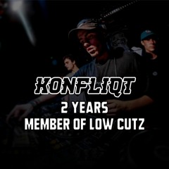 2 YEARS MEMBER OF LOW CUTZ MIX