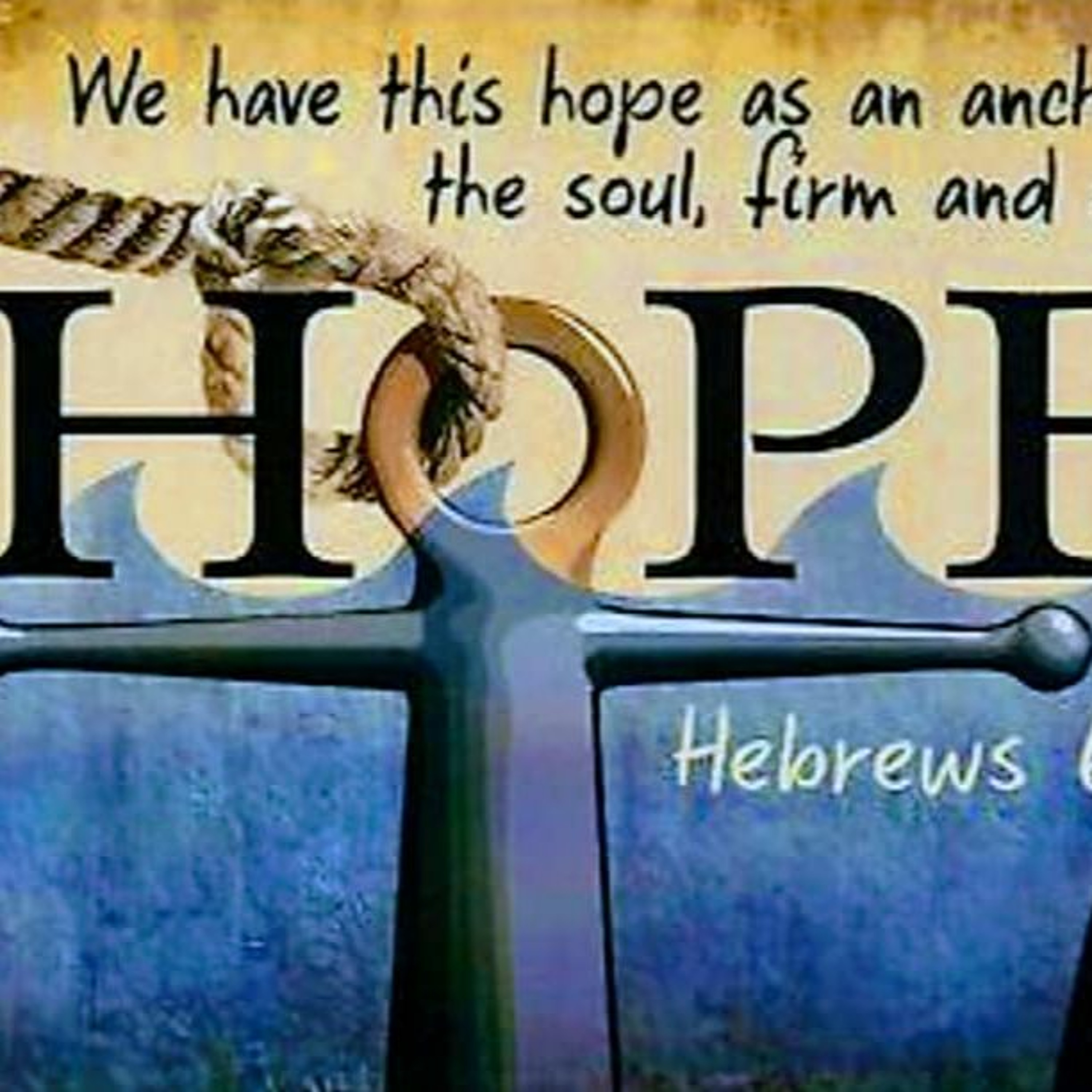 "The Anchor of Hope" (11-9-19) episode artwork