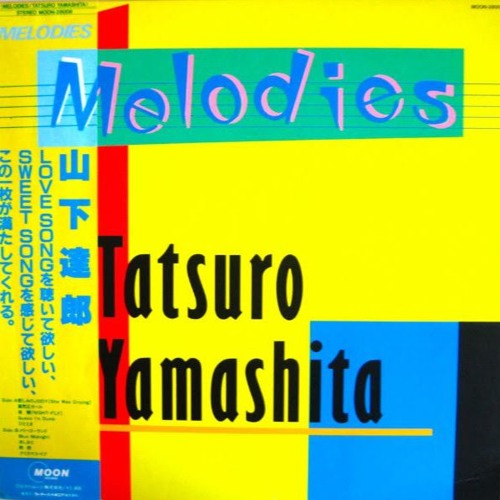 Stream Tatsuro Yamashita Melodies 19 By The Jman Listen Online For Free On Soundcloud