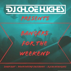 Bangers For The Weekend