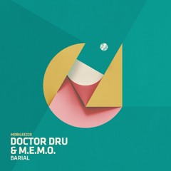 Doctor Dru & M.E.M.O. - Barial