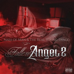 Fallen Angel 2 (feat. The Real Young Swagg)