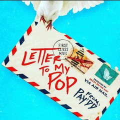 Letter To My Pop (Mix 1)