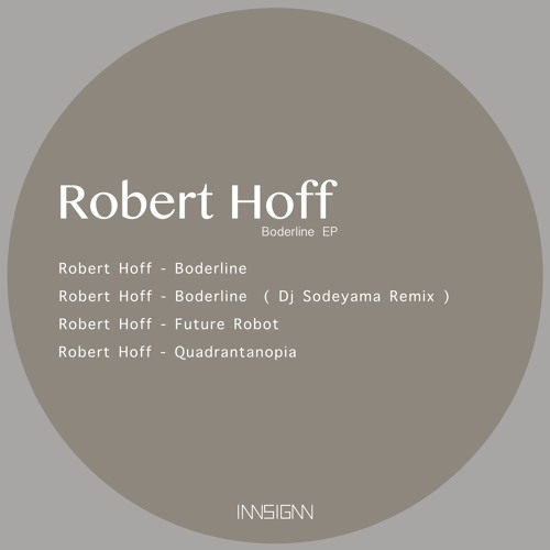Robert Hoff - Boderline  ( Dj Sodeyama Remix )