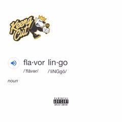 Flavor Lingo ft Hakeem Eli’juwon + Foolie Foolie prod by CWITIT