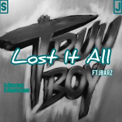 SJ - Lost It All Ft Jbarz