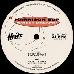 𝐇𝐔𝐑𝐅𝐂𝐋𝐔𝐒𝐈𝐕𝐄 ➟ Harrison BDP - Sweet Dreams (Urulu Remix)