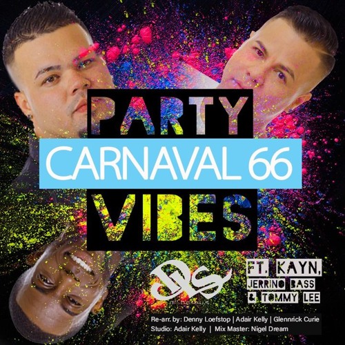 PARTY VIBES - DLS x KAYN x JERRINO BASS x TOMMY-LEE
