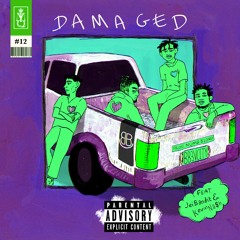 DAMAGED SKREWED (FEAT. JEI BANDIT & KEVIN NA$H) [PROD. BY NUMB BLOND]