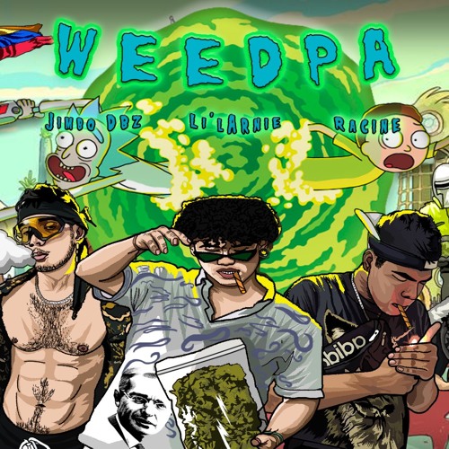 WEEDPA - 👽Li'l Arnie - 🦊Jimbo DBZ - 🐺Racine (AUDIO OFICIAL)