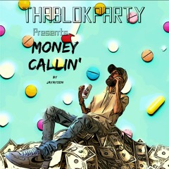 Money Callin'