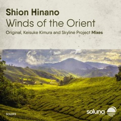 Shion Hinano - Winds of the Orient (Skyline Project Remix) [Soluna Music]