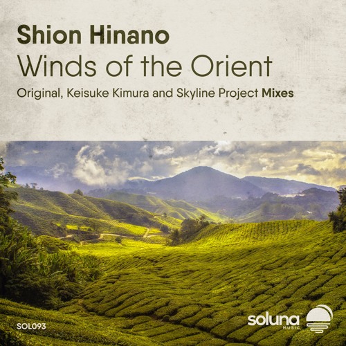 Shion Hinano - Winds of the Orient (Skyline Project Remix) [Soluna Music]