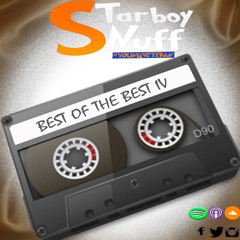 Best Of The Best IV - @starboy_snuff