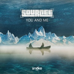 Sourcee - You And Me