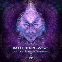 Multiphase - Accidental Transcendental (Original Mix)