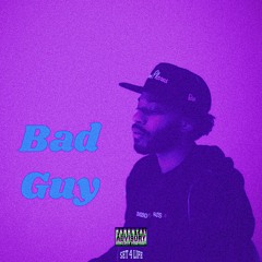 Bad Guy (Prod By #TheSet)