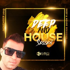 DEEP AND HOUSE SESSION NOVEMBER 2019