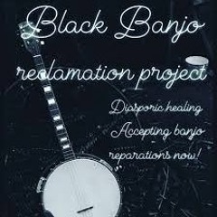 Hannah Mayree And The Black Banjo Reclamation Project