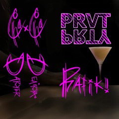 PRVT PRTY (Cha Cha x Deairra Parker x Rafiki)