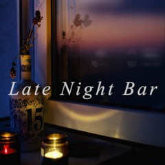 [FREE to Use] Late Night Bar