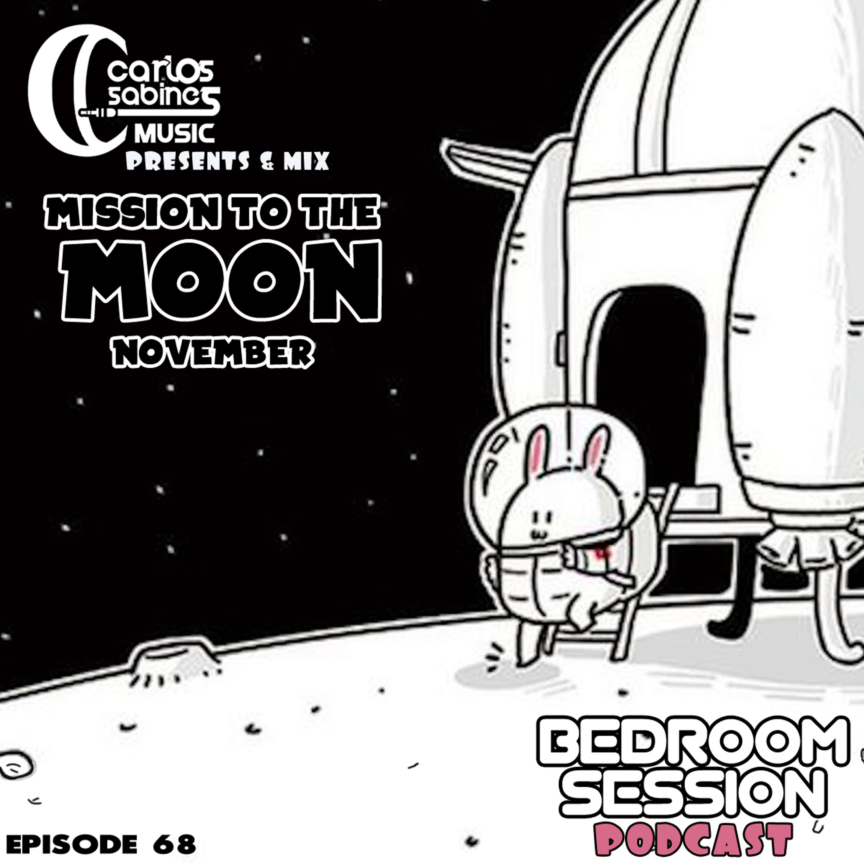 Bedroom Session Ep 68A. Mission to the Moon November episode artwork