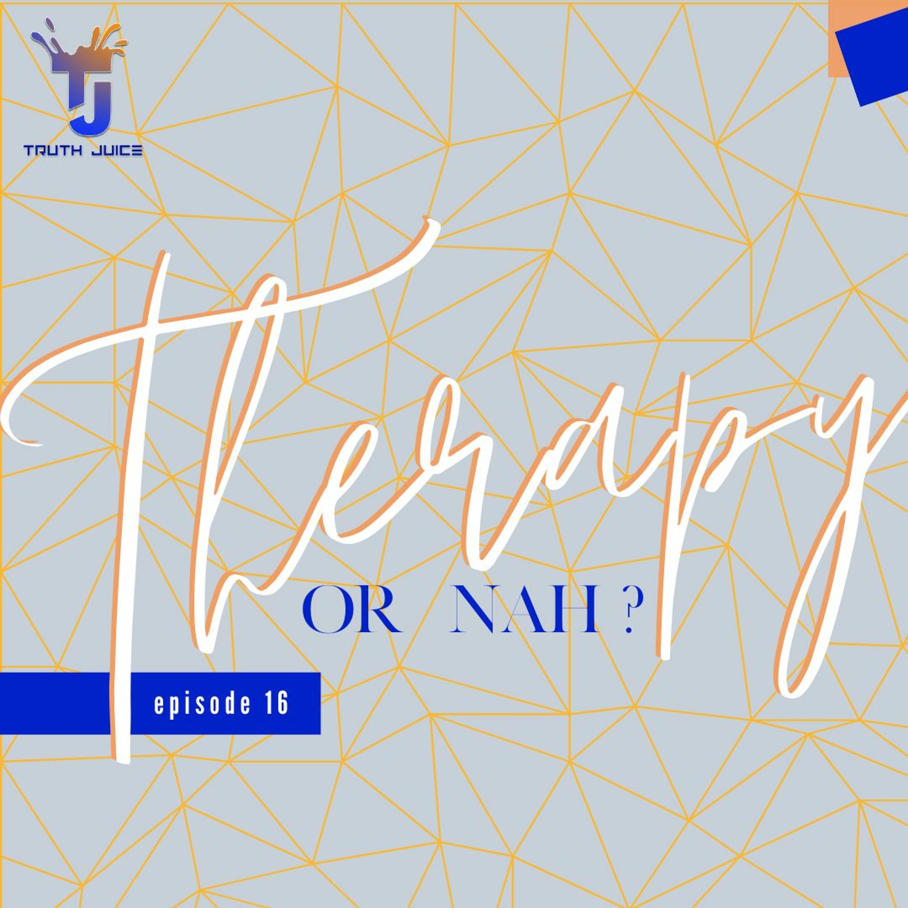 Ep16. Therapy or Nah? episode artwork