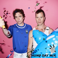 HUMP DAY MIX with The Presets