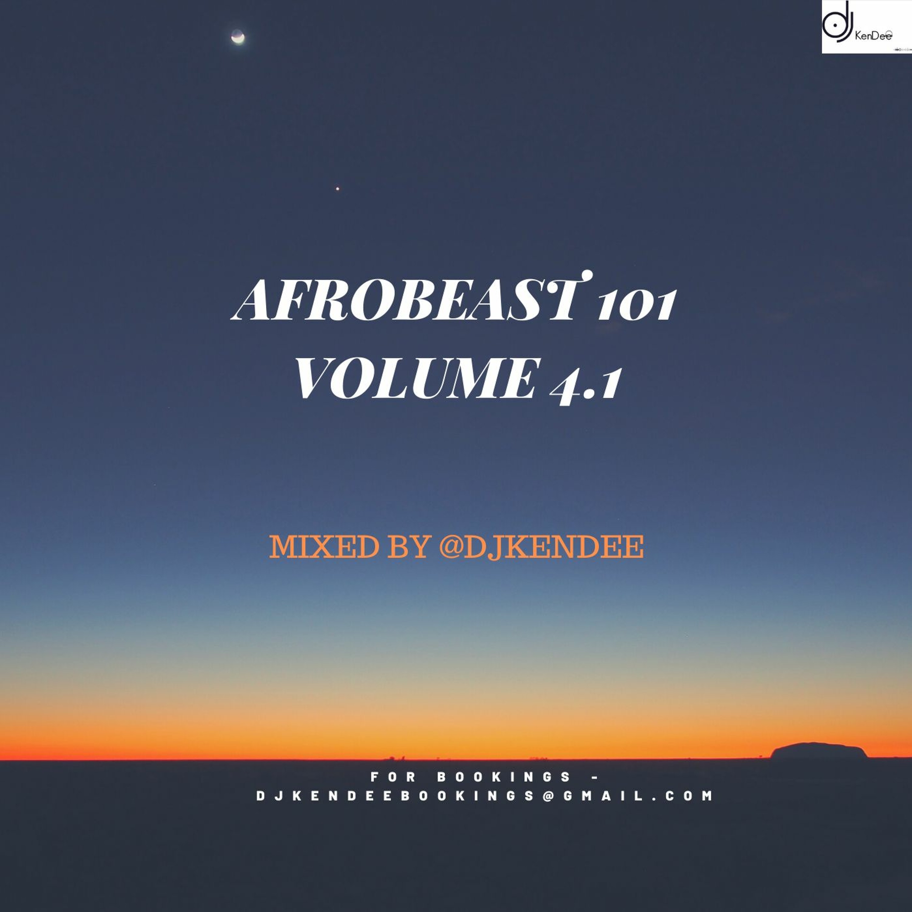 AFROBEAST 101 VOLUME 4.1 MIXED BY @DJKENDEE FT Burna Boy, Davido, Tekno, Rema, Diamond Platinumz...