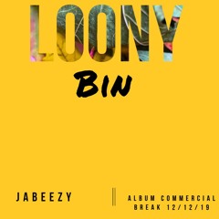 Loony Bin (Single)