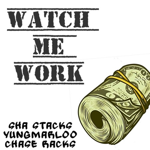 Sha Stacks - Watch Me ft Yung Marloo and Chase Racks
