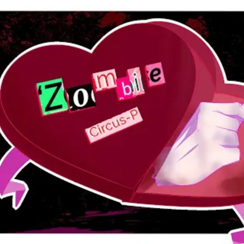 Zombie//VocaCircus〈Vocaloid〉
