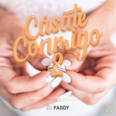 DJ FADDY - CASATE CONMIGO 2019 #02